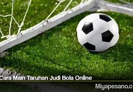 Cara Main Situs Bola Online